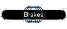 Brakes