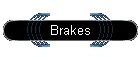 Brakes