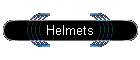 Helmets