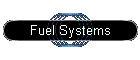 Fuel Systems