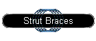 Strut Braces